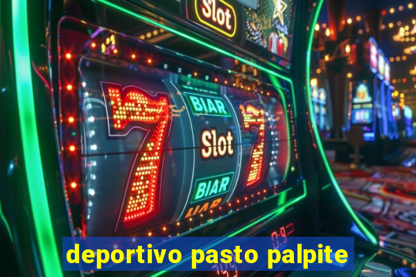 deportivo pasto palpite